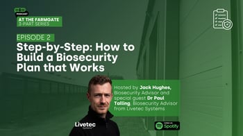 Podcast: At the Farm Gate Episode 2: How to build a biosecurity plan that works