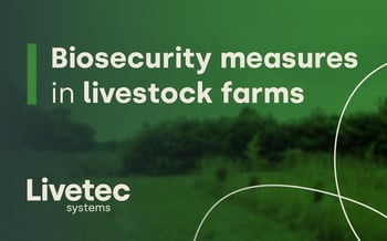 Biosecurity measures in livestock farms
