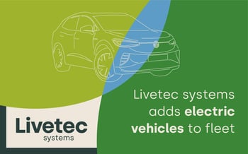 Livetec Systems adds electric vehicles to fleet