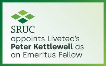 SRUC appoints Livetec’s Peter Kettlewell as an Emeritus Fellow&nbsp;