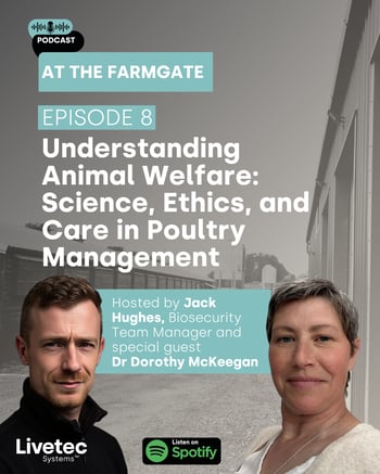 Podcast: At the Farm Gate Episode 8: Understanding Animal Welfare Science, Ethics, and Care in Poultry Management